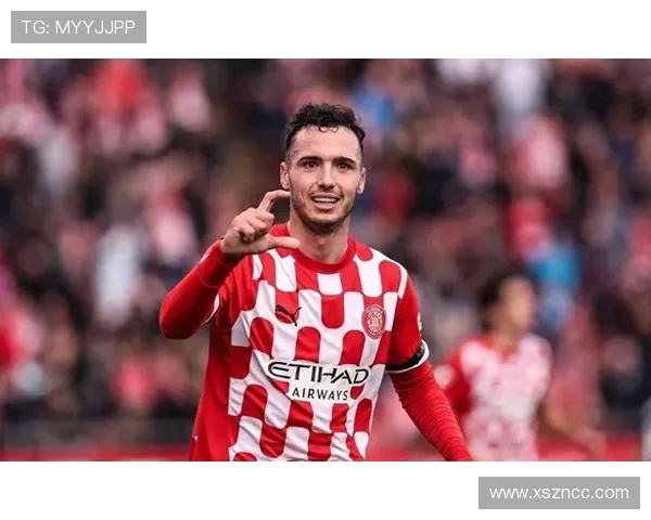 西甲赫罗纳更衣室氛围稳定,球队近期表现稳健